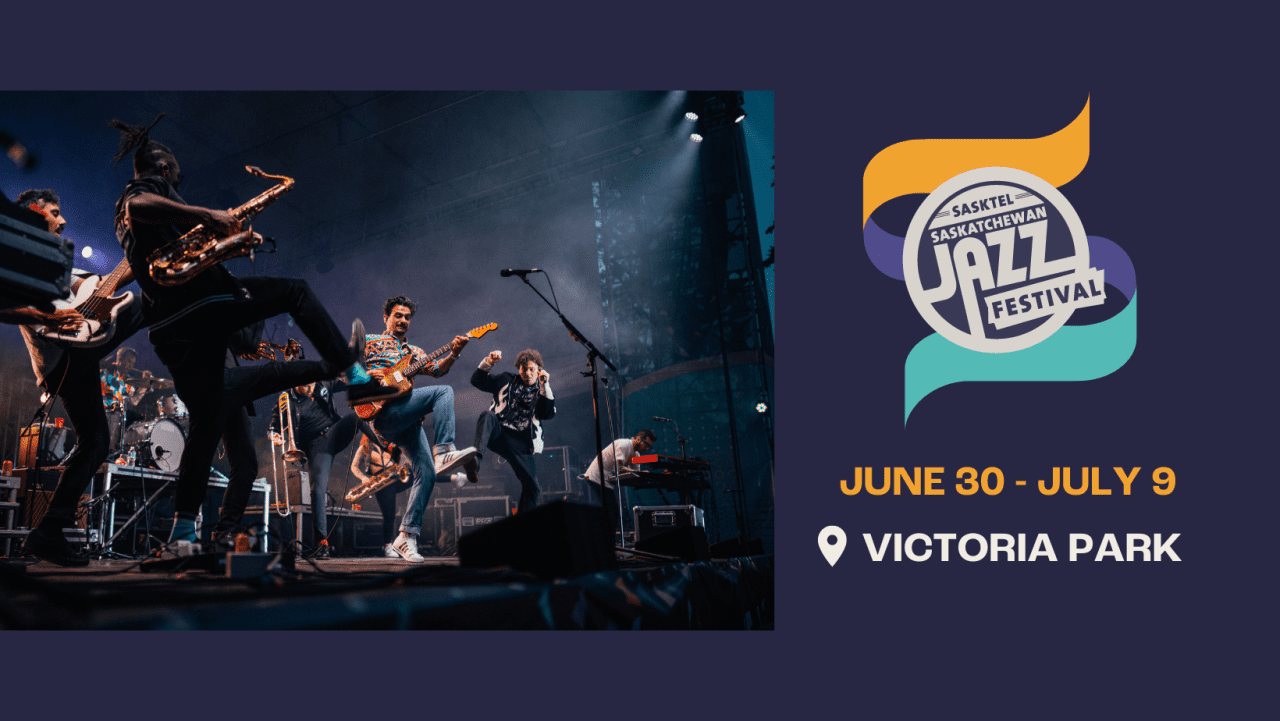 SaskTel Saskatchewan Jazz Festival: June 30 – July 9, 2023